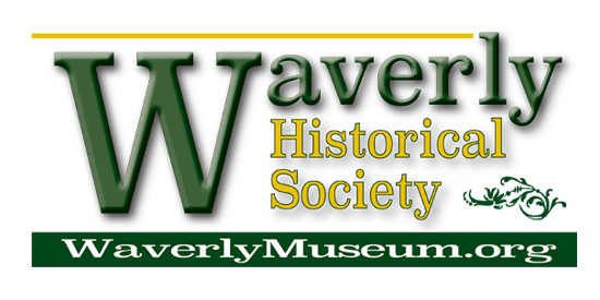 Waverly Historical Society / Waverly Museum ...Waverly NY
